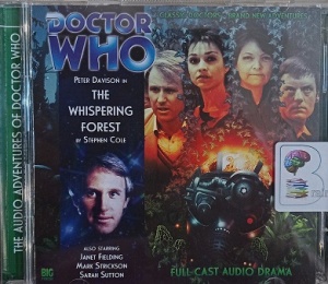 The Whispering Forest written by Stephen Cole performed by Peter Davidson and Full Cast on Audio CD (Abridged)